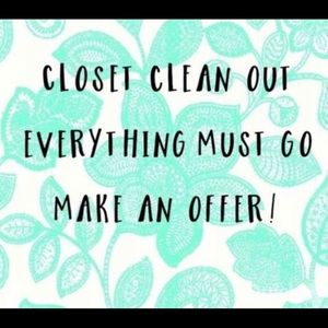 Make me an offer, trying to get rid of everything!